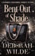 Bent Out of Shade: A Humorous Paranormal Women's Fiction - Magic After Midlife, #6