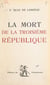 La mort de la Troisième République