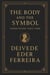 The Body and the Symbol: Where Desire Takes Form - Psychoanalysis Series, #3