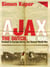 Ajax, The Dutch, The War - Football in Europe During the Second World War