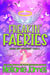 Freakin' Faeries - Angel Bay Mysteries, #6
