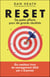 Reset : De petits efforts pour de grands résultats