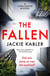 The Fallen - The first gripping mystery by the bestselling author of The Perfect Couple and Am I Guilty? (The Cora Baxter Mysteries)