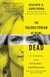 The Valedictorian of Being Dead - The True Story of Dying Ten Times to Live