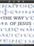 The Way of Jesus, The Good News According to Luke