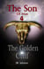 The Son of Man Four, The Golden Calf - The Son of Man, #4