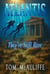 Atlantis - They're Still Here - The Laviathan Protocol, #3