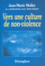 Vers une culture de non-violence
