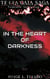 In the Heart of Darkness - Terra Gaia Saga