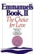 Emmanuel's Book II - The Choice for Love