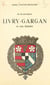 En Île-de-France, Livry-Gargan et son histoire