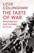 The Taste of War - World War Two and the Battle for Food