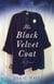 The Black Velvet Coat - A Novel