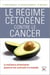 Le Régime cétogène contre le cancer