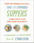Save-It-Forward Suppers - A Simple Strategy to Save Time, Money, and Sanity