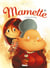 Mamette - Tome 05 - La Fleur de l'âge