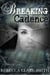 Breaking Cadence - Survival Trilogy, #1