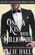 Only a Kiss with a Billionaire - Only Us Billionaire Romance, #2