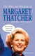 The Wit and Wisdom of Margaret Thatcher - And Other Tory Legends