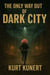 The Only Way Out of Dark City