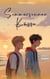 Sommersonnen Küsse - Lukas & Magnus