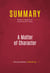 Summary: A Matter of Character - Review and Analysis of Ronald Kessler's Book