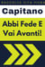 Abbi Fede E Vai Avanti! - Raccolta Vita Piena, #12