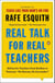 Real Talk for Real Teachers - Advice for Teachers from Rookies to Veterans: "No Retreat, No Surrender!"
