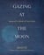 Gazing at the Moon - Buddhist Poems of Solitude
