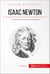 Isaac Newton - La théorie de la gravitation universelle