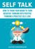 Self Talk: How to Train Your Brain to Turn Negative Thinking into Positive Thinking & Practice Self Love - Self Talk, #1