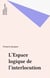 L'Espace logique de l'interlocution