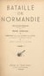 Bataille de Normandie (1) - Récits de témoins