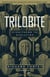 Trilobite - Eyewitness to Evolution