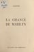 La chance de Marilyn