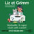 Liz et Grimm - Stridouille, le super le vilain petit canard