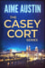 The Casey Cort Series - A Casey Cort Legal Thriller
