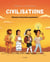 Civilisations : Histoires d'inventions épatantes