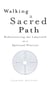 Walking a Sacred Path - Rediscovering the Labyrinth as a Spiritual Practice