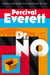 Dr. No - the satirical spy thriller from the Booker Prize-shortlisted author of James