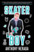 Skater Boy - A Novel