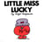 Little Miss Lucky