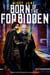 Born of the Forbidden - Gargoyle Masters, #3