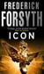 Icon - An unstoppable political thriller from the No. 1 Sunday Times bestselling author