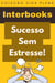 Sucesso Sem Estresse! - Coleção Vida Plena, #39