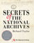 Secrets of The National Archives - The Stories Behind the Letters and Documents of Our Past