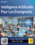 Intelligence Artificielle Pour Les Enseignants - édition 2025