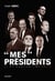 "Mes" présidents