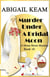 Murder under A Bridal Moon - A Mona Moon Mystery, #10