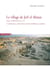 Le village de Jerf el Ahmar (Syrie, 9500-8700 av. J.-C.) - L’architecture, miroir d’une société néolithique complexe